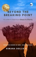 Beyond The Breaking Point: 10 Codes To Lead From Chaos To Clarity 937500600X Book Cover