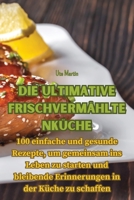 Die ultimative Frischvermähltenküche 1835006442 Book Cover