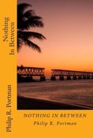 Nothing In Between: Verse One of the Coconut Psalms 1505568277 Book Cover