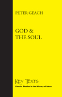 God and the Soul (Key Texts : Classic Studies in the History of Ideas) 0710065337 Book Cover