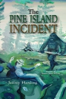 The Pine Island Incident 1955471770 Book Cover