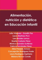 Alimentación, nutrición y dietética en Educación Infantil (Spanish Edition) 1445255243 Book Cover