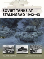 Soviet Tanks at Stalingrad 1942–43 (New Vanguard, 345) 1472865227 Book Cover