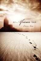 An African Tale 1432723480 Book Cover