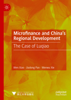 Microfinance and China's Regional Development: The Case of Luqiao 9819919592 Book Cover