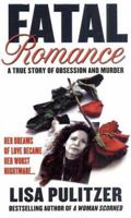 Fatal Romance (St. Martin's True Crime Library) 0312975805 Book Cover