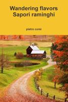 Wandering Flavors - Sapori Raminghi 1365010317 Book Cover