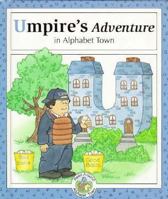 Umpire's Adventure in Alphabet Town 051605421X Book Cover