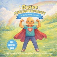 Brave is my super power B0GWYRN79Z Book Cover