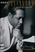 Duke Ellington and His World 041593012X Book Cover
