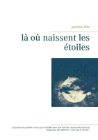 LÀ OÙ NAISSENT LES ÉTOILES 2322208434 Book Cover