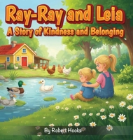 Ray - Ray and Leia: A Story of Kindness and Belonging B0H9NR51ZW Book Cover