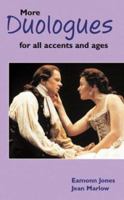 More Duologues for All Accents and Ages 0713665270 Book Cover