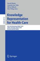 Knowledge Representation for Health-Care 3642180493 Book Cover