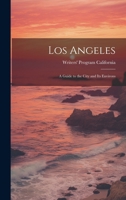 Los Angeles; a Guide to the City and its Environs 1021410519 Book Cover
