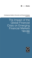 The Impact of the Global Financial Crisis on Emerging Financial Markets 0857247530 Book Cover