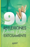 90 Reflexiones para vivir exitosamente 0995631212 Book Cover