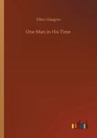 One Man in His Time 1518606989 Book Cover