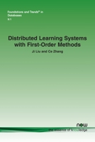Distributed Learning Systems with First-Order Methods 1680837001 Book Cover