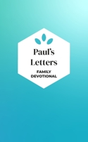 Paul's Letters: A God Centered Family Devotional B0CDDZJCCM Book Cover