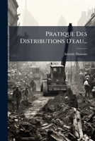 Pratique Des Distributions D'eau... 1274102944 Book Cover