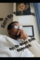 Can I Be Your Coach B0GWNGGD79 Book Cover