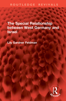 Special Relationship Between West Germany and Israel 0043270689 Book Cover