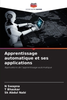 Apprentissage automatique et ses applications: Applications de l'apprentissage automatique 620622984X Book Cover