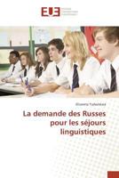 La Demande Des Russes Pour Les Séjours Linguistiques 3841672930 Book Cover