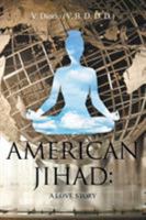 American Jihad: A Love Story 1681818418 Book Cover