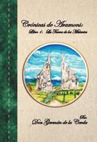 Cronicas de Aramoni: Libro 1: La Tierra de Los Misterios 1463384858 Book Cover