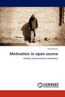 Motivation in open source: Intrinsic versus extrinsic motivation 3846580023 Book Cover
