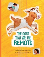 The Goat That Ate the Remote 1643439774 Book Cover