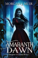 Amaranth Dawn 1733890637 Book Cover