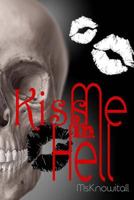 Kiss Me In Hell 1938215117 Book Cover