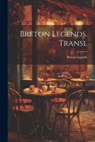 Breton Legends. Transl 1022595377 Book Cover
