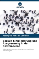 Soziale Eingliederung und Ausgrenzung in der Postmoderne (German Edition) 6202598514 Book Cover