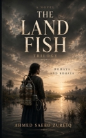The Land Fish Trilogy: Rohaya and Rohaya B0HBTXYF7W Book Cover