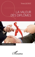 La valeur des diplômes (Questions Contemporaines) (French Edition) 2343070598 Book Cover