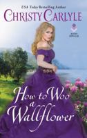 How to Woo a Wallflower 0062572407 Book Cover