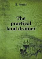 The Practical Land Drainer 1444654063 Book Cover