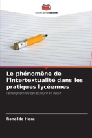 Le phénomène de l'intertextualité dans les pratiques lycéennes 6207248562 Book Cover