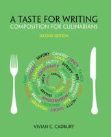 A Taste for Writing: Composition for Culinarians 1133277918 Book Cover