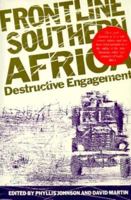 Frontline Southern Africa: Destructive Engagement 0941423085 Book Cover