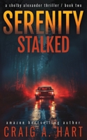 Serenity Stalked 1723744670 Book Cover