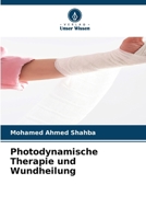 Photodynamische Therapie und Wundheilung (German Edition) 6205961911 Book Cover