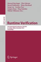 Runtime Verification: First International Conference, RV 2010, St. Julians, Malta, November 1-4, 2010. Proceedings 3642166113 Book Cover