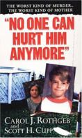 No One Can Hurt Him Anymore 0786016701 Book Cover