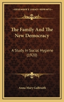 The Family and the New Democracy 1148218033 Book Cover