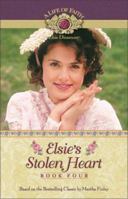Elsie's Stolen Heart 1928749046 Book Cover
